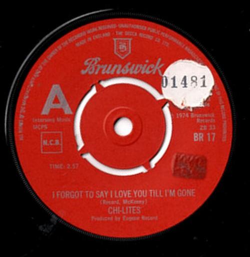 The Chi-Lites - I Forgot To Say I Love You Till I'm Gone