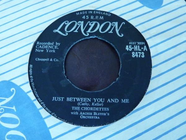 The Chordettes - Just Between You And Me