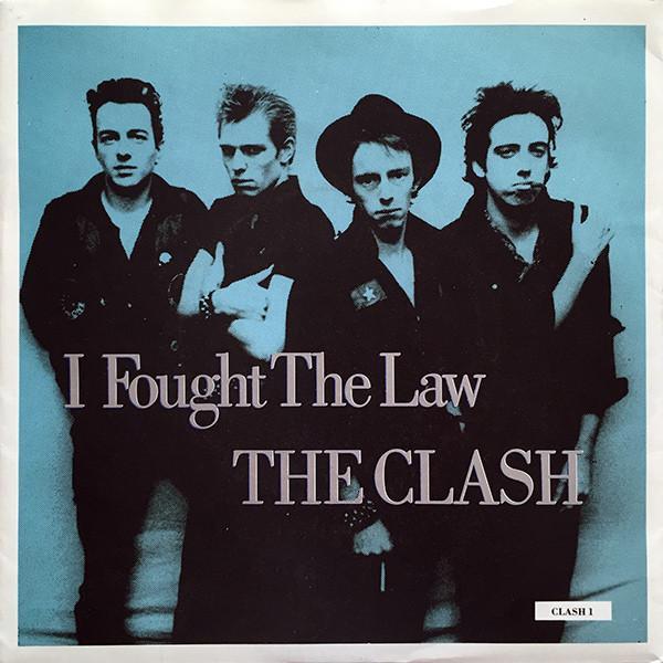 The Clash - I Fought The Law