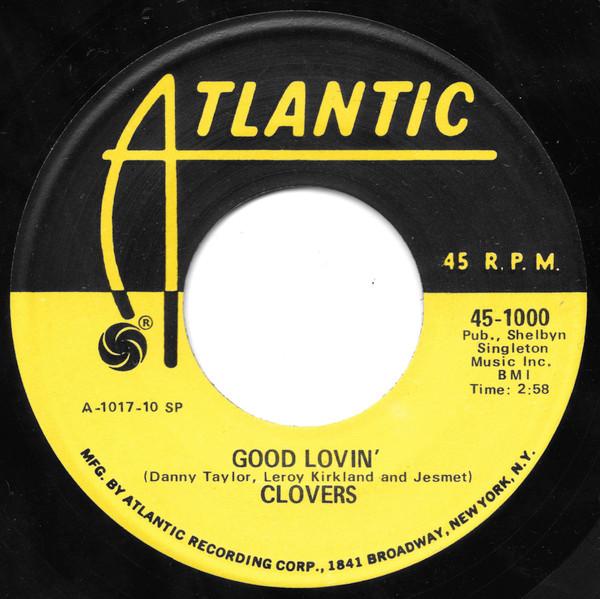 The Clovers - Good Lovin' / Here Goes A Fool
