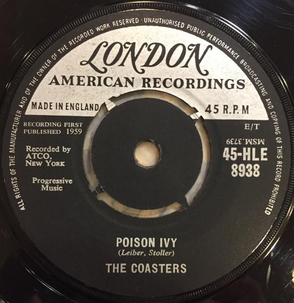 The Coasters - Poison Ivy / I'm A Hog For You