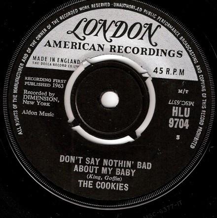 The Cookies - Don't Say Nothin' Bad About My Baby
