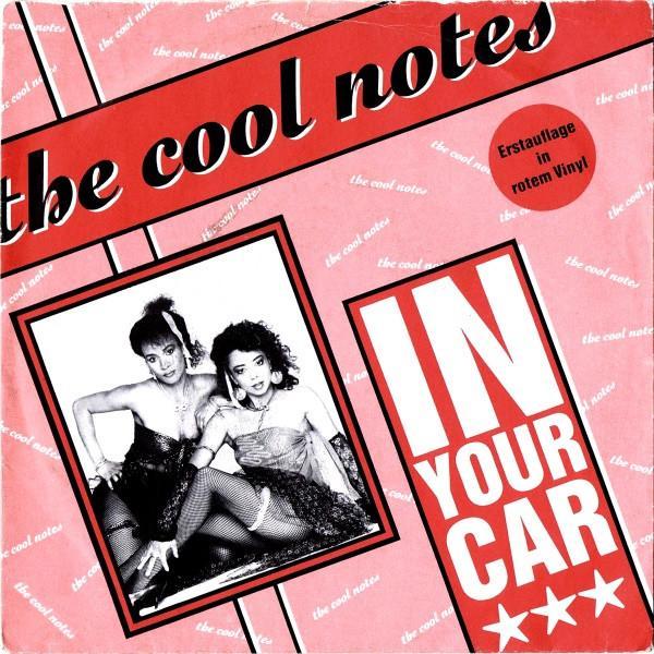 The Cool Notes - In Your Car