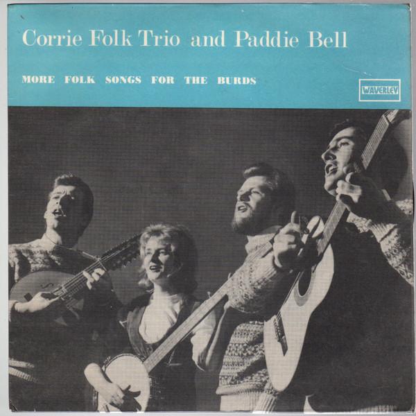 The Corrie Folk Trio, Paddie Bell - More Folk Songs For The Burds