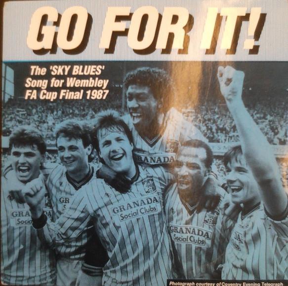 The Coventry City F.A. Cup Squad - Go For It!
