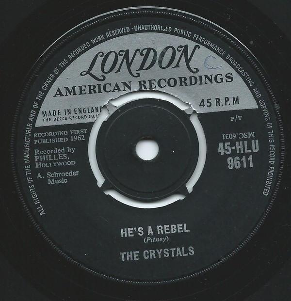 The Crystals - He's A Rebel / I Love You Eddie