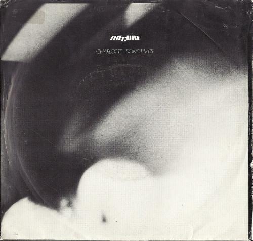 The Cure - Charlotte Sometimes
