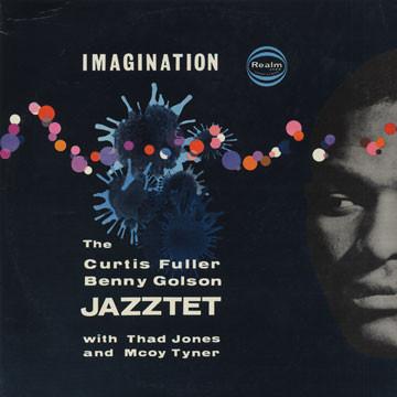 The Curtis Fuller Sextet, Thad Jones, McCoy Tyner - Imagination