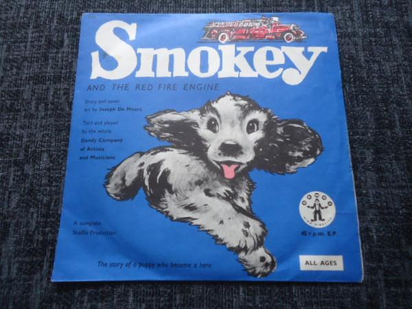 The Dandy Theatre Players, The Dandy Symphony Orchestra - Smokey And The Red Fire Engine