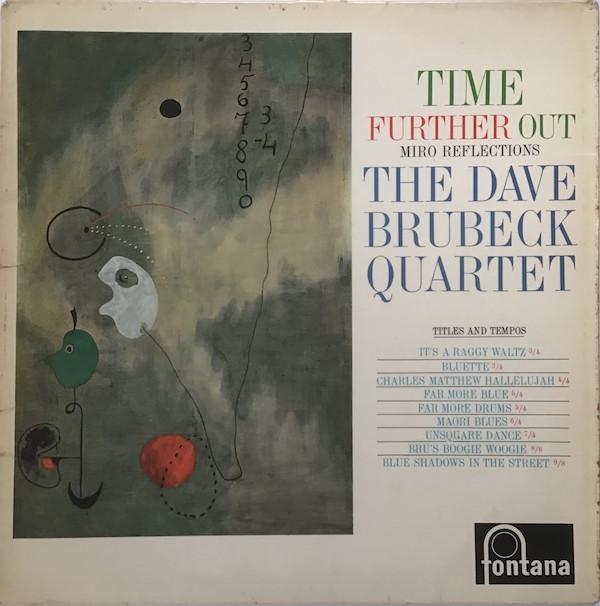The Dave Brubeck Quartet - Time Further Out (Miro Reflections)