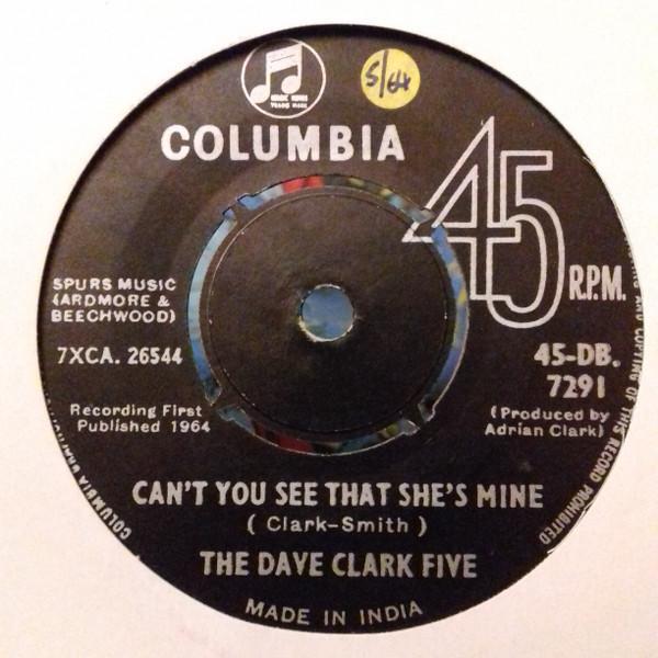 The Dave Clark Five - Can't You See That She's Mine