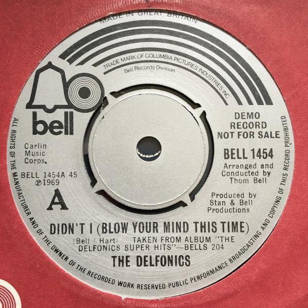 The Delfonics - Didn't I (Blow Your Mind This Time)