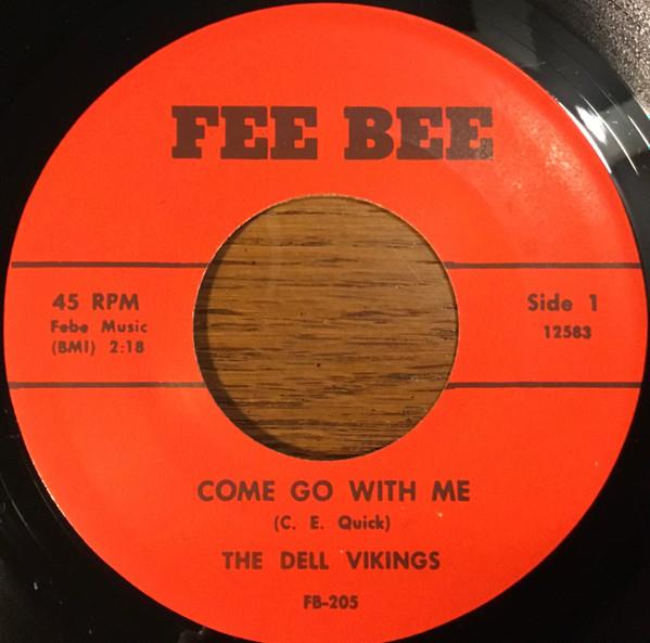 The Dell-Vikings - Come Go With Me / Whispering Bells