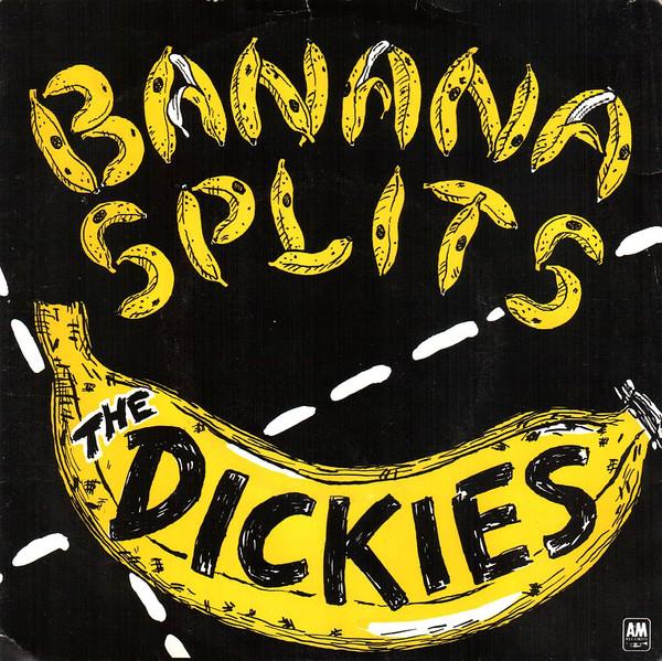 The Dickies - Banana Splits