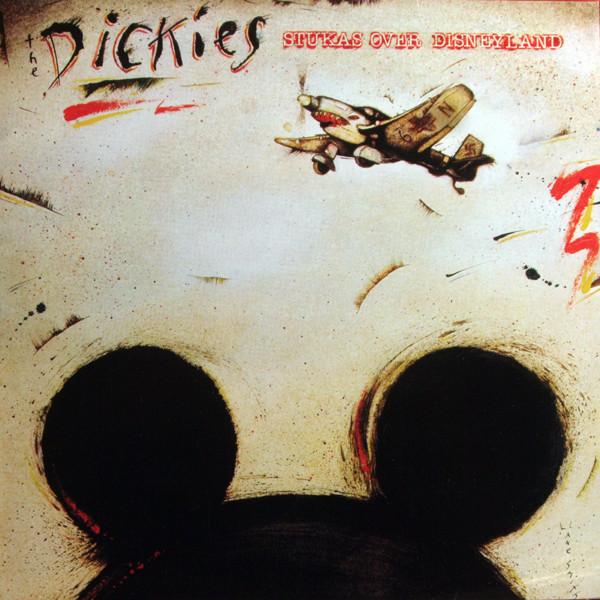 The Dickies - Stukas Over Disneyland