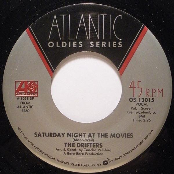 The Drifters - Saturday Night At The Movies / I Count The Tears