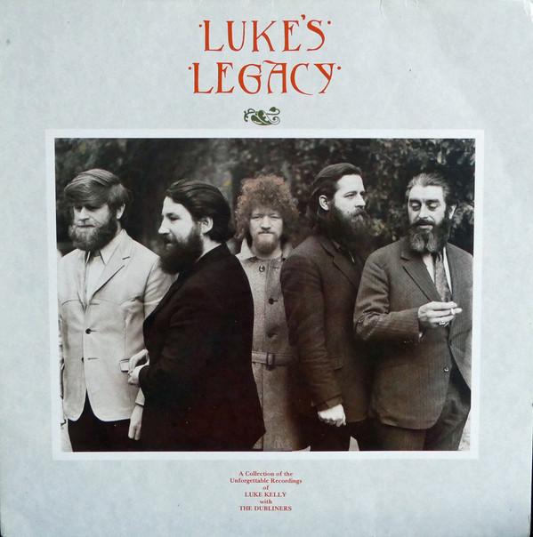 The Dubliners, Luke Kelly - Luke's Legacy