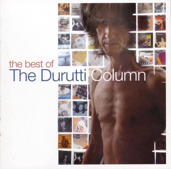 The Durutti Column - The Best Of