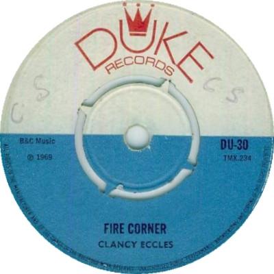 The Dynamites, Clancy Eccles - Fire Corner / John Public