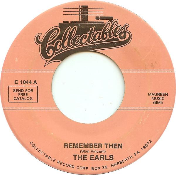 The Earls - Remember Then / Never