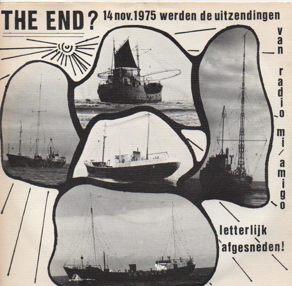  - The End? 14 nov.1975 werden de uitzendingen van radio mi-amigo letterlijk afgesneden!