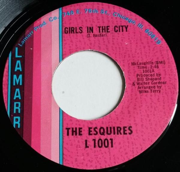 The Esquires - Girls In The City / Ain't Gonna Give It Up