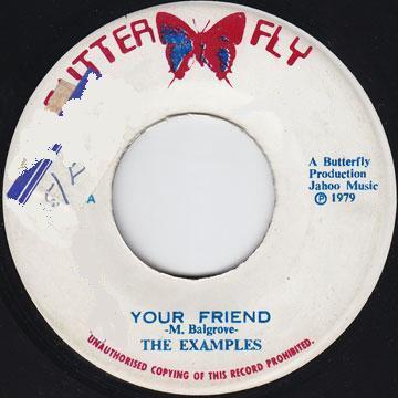 The Examples - Your Friend/ Friendly