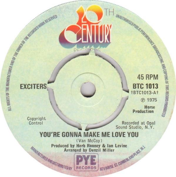 The Exciters - You're Gonna Make Me Love You