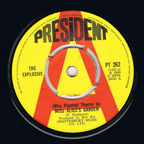The Explosive - (Who Planted Thorns In) Miss Alice's Garden