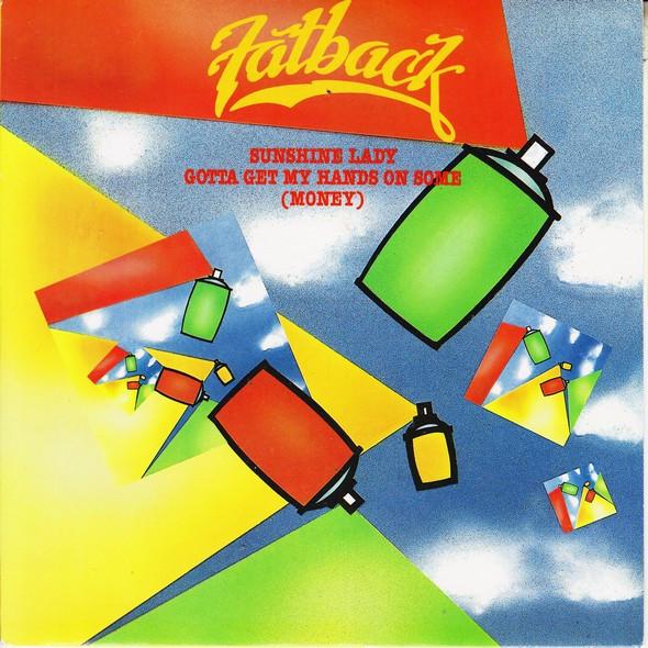 The Fatback Band - Sunshine Lady / Gotta Get My Hands On Some (Money)