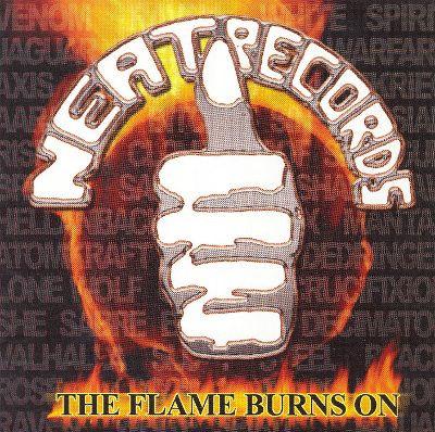  - The Flame Burns On: The Best Of Neat Records