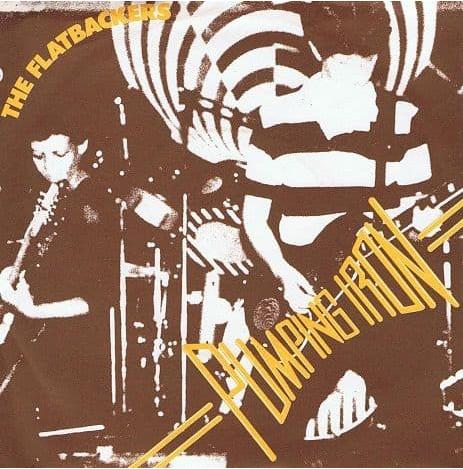 The Flatbackers - Pumping Iron