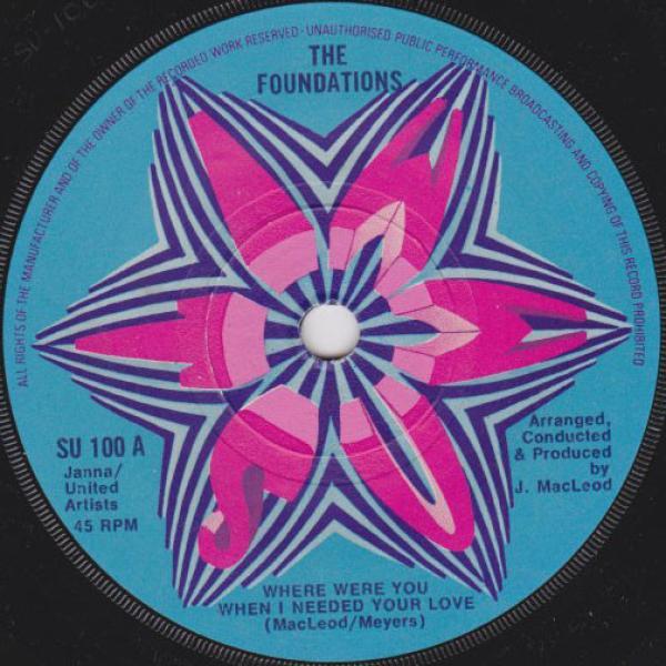 The Foundations - Where Were You When I Needed Your Love