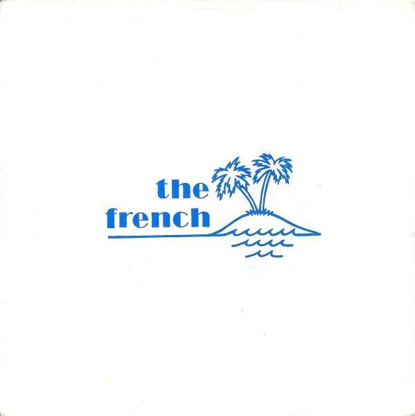 The French (2) - The Model / Set Me On Fire