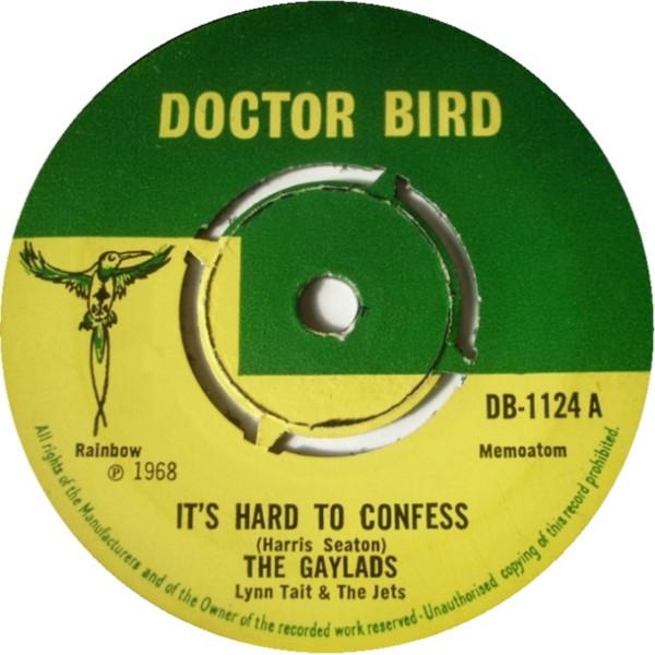 The Gaylads - It's Hard To Confess / I Need Your Loving