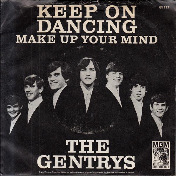 The Gentrys - Keep On Dancing / Make Up Your Mind