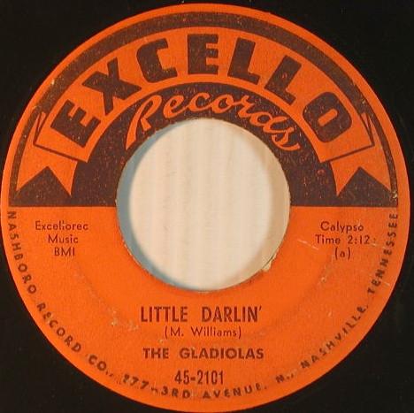The Gladiolas - Little Darlin'