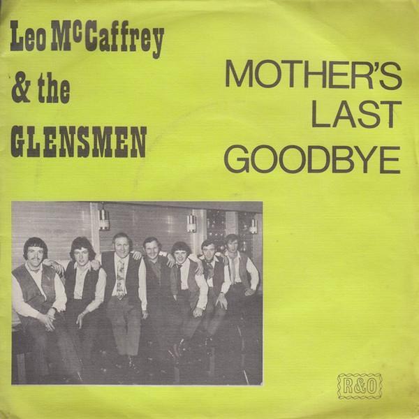 The Glensmen, Leo McCafferty - My Mother's Last Goodbye