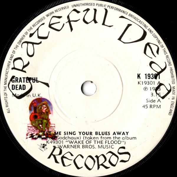 The Grateful Dead - Let Me Sing Your Blues Away
