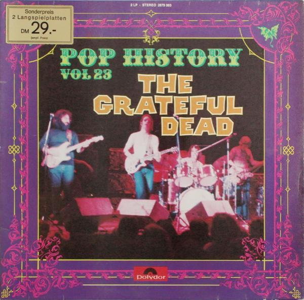 The Grateful Dead - Pop History Vol 23