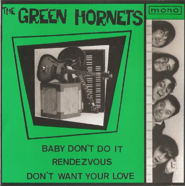 The Green Hornets - Baby Don't Do It