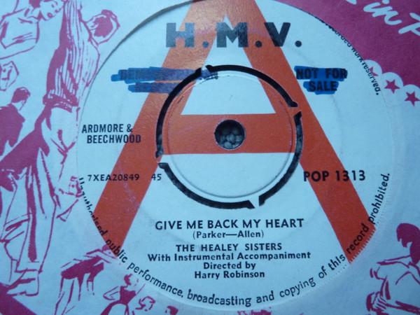 The Healey Sisters - Give Me Back My Heart