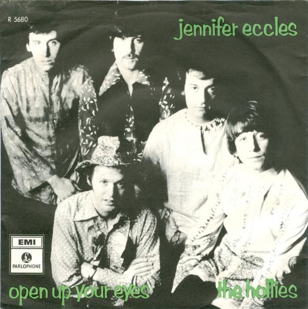 The Hollies - Jennifer Eccles / Open Up Your Eyes