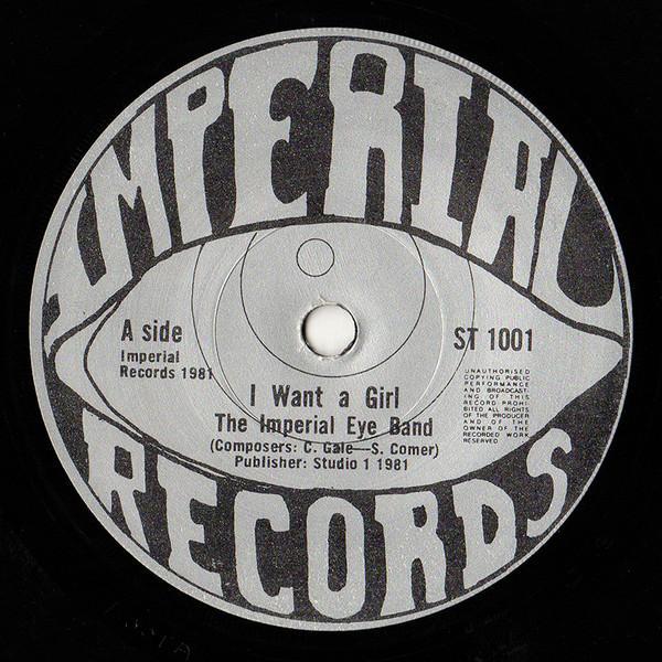 The Imperial Eye Band - I Want A Girl