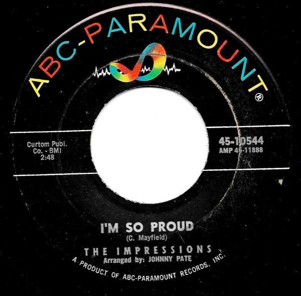 The Impressions - I'm So Proud / I Made A Mistake