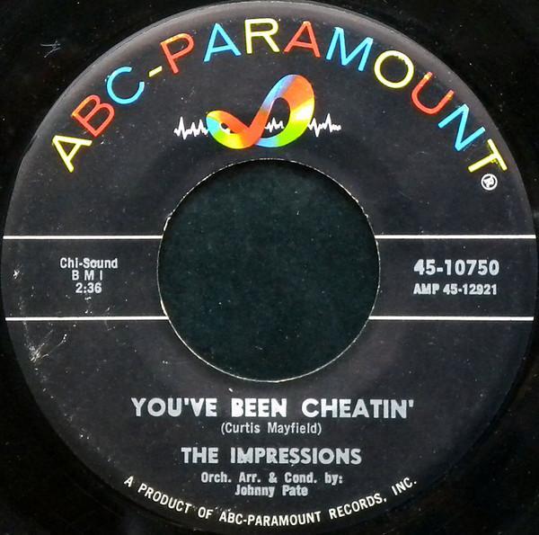 The Impressions - You've Been Cheatin'