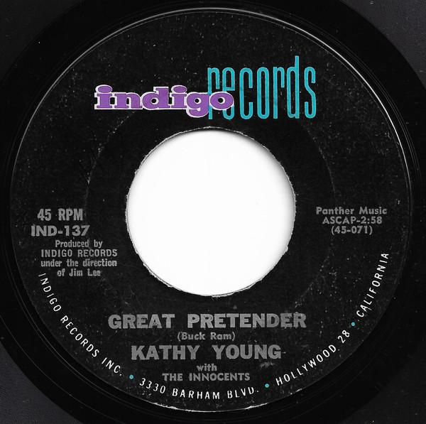 The Innocents (2), Kathy Young - Great Pretender / Baby Oh Baby