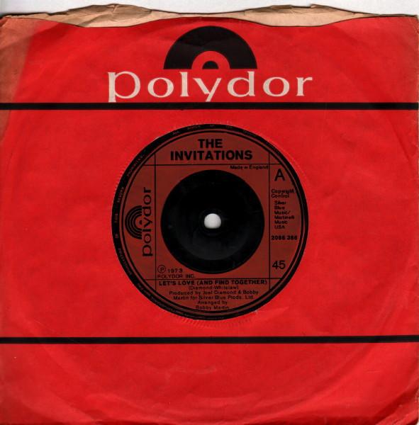 The Invitations - Let's Love (And Find Together) / Love Has To Grow