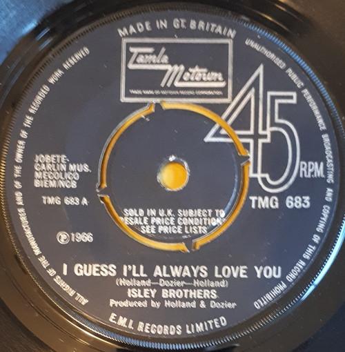 The Isley Brothers - I Guess I'll Always Love You / It's Out Of The Question