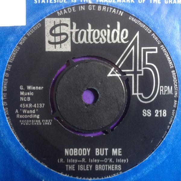 The Isley Brothers - Nobody But Me / I'm Laughing To Keep From Crying